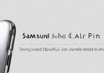 三星手机卡针怎么用？新手必看步骤详解！