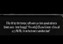 三星上方出现 n 怎么关掉？手机状态栏显示 N 图标如何关闭？