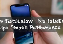 苹果6加载视频慢怎么办？教你几招轻松解决卡顿问题