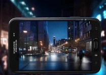 三星手机夜间拍照效果差？如何拍出清晰夜景？