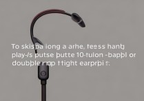 华为荣耀耳机怎么切歌？长按/双击哪个键切换歌曲？