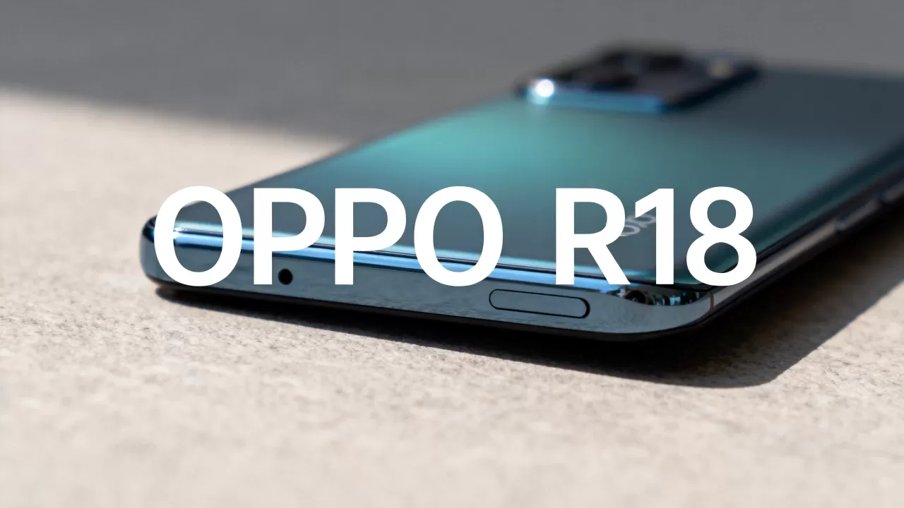 oppor18什么意思，oppor18是手机型号吗